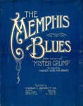 The Memphis blues or (Mister Crump) by W. C. Handy