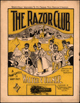 The razor club : cake walk march by Walter V. Ullner
