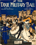 At the Dixie Military Ball by Harry Carroll and Ballard MacDonald