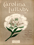 Carolina Lullaby by Louis J. Panella and Walter Hirsch