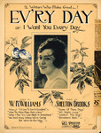 Ev'ry Day by Shelton Brooks and W. R. Williams