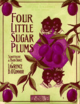 Four Little Sugar Plums by Lawrence B. O'Connor