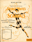 George White's Scandals by George Gard "Buddy" DeSylva, Lew Brown, and Ray Henderson