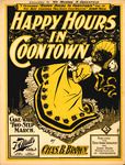 Happy Hours in Coontown by Chas. B. Brown