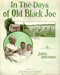 In the Days of Old Black Joe by James Brockman