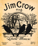 Jim Crow Rag by Lizzie Mowen