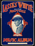 Lasses White All-Star Minstrels Music Album by Leroy Robert "Lasses" White