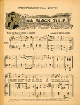 Ma Black Tulip by Chas. K. Harris and Jos. Clauder