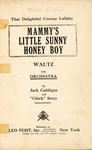 Mammy's Little Sunny Honey Boy by Jack Caddigan and Chick Story