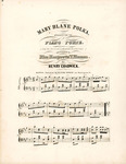 Mary Blane Polka by Henry Chadwick