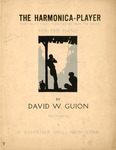 The Harmonica Player by David W. Guion