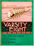 Varsity Eight by John D. Vhay and Fred Seymour