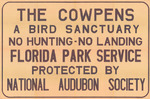 Sign, The Cowpens Bird Sanctuary, circa 1930s to 1950s by Robert Porter Allen