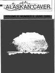 Alaskan Caver, Volume 9, No. 3, June 1989 by William Harvey Bowers