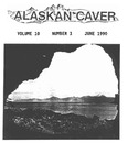 Alaskan Caver, Volume 10, No. 3, June 1990 by Curvin Metzler