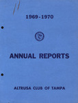 Altrusa Club of Tampa Annual Reports, 1969-1970, B by Altrusa Club of Tampa, Florida