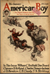 The American Boy, January 1917 by William C. Sprague Editor and Griffith Ogden Ellis Assistant Editor