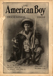 The American Boy, December 1904 by William C. Sprague Editor and Griffith Ogden Ellis Assistant Editor