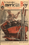 The American Boy, September 1919 by William C. Sprague Editor and Griffith Ogden Ellis Assistant Editor