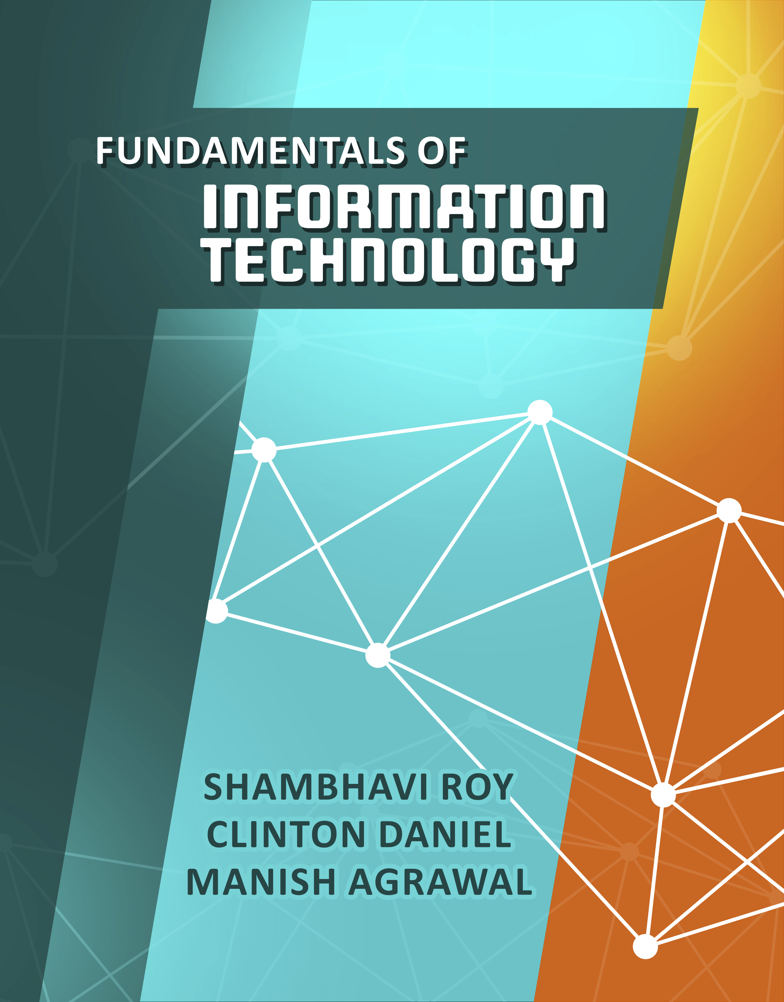 FUNDAMENTALS OF INFORMATION TECHNOLOGY: Textbook – English