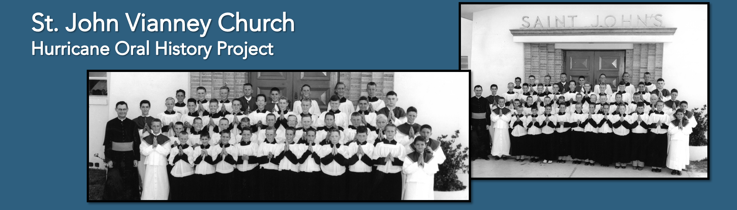 St. John Vianney Church - Hurricane Oral History Project