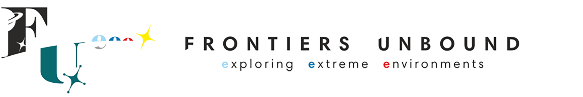 FRONTIERS UNBOUND: Exploring Extreme Environments