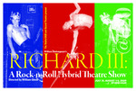 William Shakespeare's Richard III: A Rock-n-Roll Hybrid Theatre Show