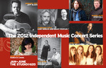 The 2012 Independent Music Concert Series