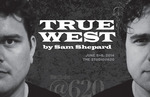 True West by Studio@620 and Sam Shepard