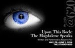 Upon This Rock: The Magdalene Speaks by Studio@620 and Roxanne Fay