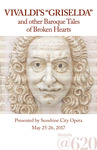 Vivaldi's “Griselda” and Other Baroque Tales of Broken Hearts