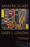 MYAFRICA-ART by Studio at 620 and Gary L. Lemons