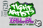 Poster, TRU_RL: Tight Artists Offline, 2012 by Studio at 620, Tight Artists Internet Gang, Adam Harms, Hunter Payne, Kalan Sherrard, and Dak4ndym4nFU
