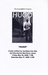 Program, Hugo, 2008 by Bob Devin Jones, Studio at 620, and Jonathan Van Gils