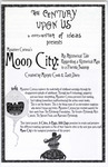 Program, Moon City: An Ahistorical Tale Regarding a Historical Man in a Florida Swamp, 2014 by Miniature Curiosa, Studio at 620, Murphi Cook, and Zach Dorn