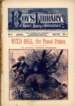 Wild Bill, the pistol prince by Prentiss Ingraham