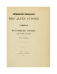 Remarkable Petrifications of the Swiss Alps: Synopsis of the Fossil Echinoderms of the Swiss Alps. H. Georg, Geneva: A Translation of <em>Pétrifications remarquables des Alpes suisse: synopsis des èchinodermes fossiles des Alps suisse. H. Georg, Genève</em> by W. A. Ooster and John Lawrence