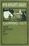 Bob Knight's diary, camping out by Charlotte Curtis Smith