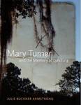 Mary Turner and the Memory of Lynching by Julie Buckner Armstrong