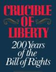 Crucible of liberty: 200 years of the Bill of Rights. by Raymond Arsenault