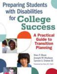 Preparing Students with Disabilities for College Success: A Practical Guide to Transition Planning.