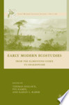 Early modern ecostudies: From the Florentine Codex to Shakespeare.