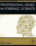 Professional issues in forensic science