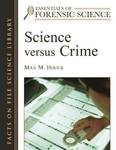 Science versus crime by Max M. Houck