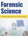 Forensic science: Modern methods of solving crime.