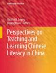Perspectives on teaching and learning English literacy in China. by Cynthia B. Leung and Jiening Ruan