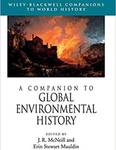 A Companion to Global Environmental History by Erin Stewart Mauldin and John R. McNeill