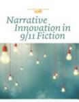 Narrative innovation in 9/11 fiction. by Magali Michael