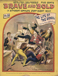 The life of the school, or, Out for fun and fortune