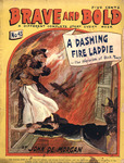 A dashing fire laddie, or, The heroism of Dick Macy by John De Morgan